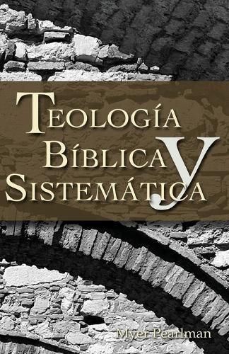 Cover image for Thelogia Biblica y Sistematica