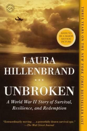 Cover image for Unbroken: A World War II Story of Survival, Resilience, and Redemption