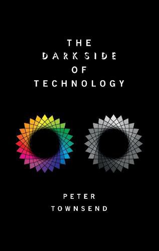 Cover image for The Dark Side of Technology