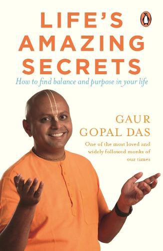 Life's Amazing Secrets: How to Find Balance and Purpose in Your Life