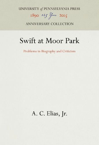 Cover image for Swift at Moor Park: Problems in Biography and Criticism