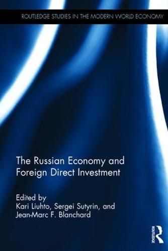 Cover image for The Russian Economy and Foreign Direct Investment