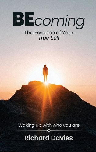 Cover image for Becoming The Essence of your True Self