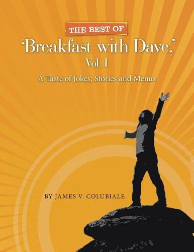 Cover image for The Best of 'Breakfast with Dave, ' Vol. I: A Taste of Jokes, Stories and Menus