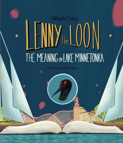 Cover image for Lenny the Loon: The Meaning of Lake Minnetonka