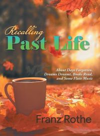 Cover image for Recalling Past Life