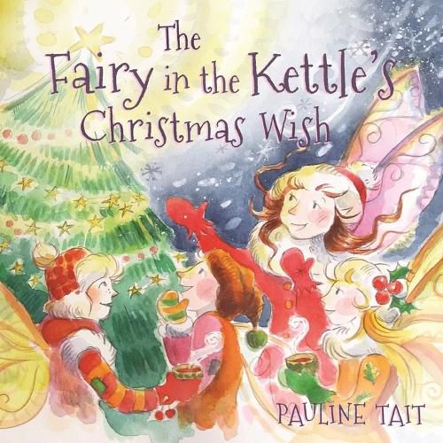 Cover image for The Fairy in the Kettle's Christmas Wish