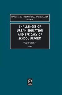 Cover image for Challenges of Urban Education and Efficacy of School Reform