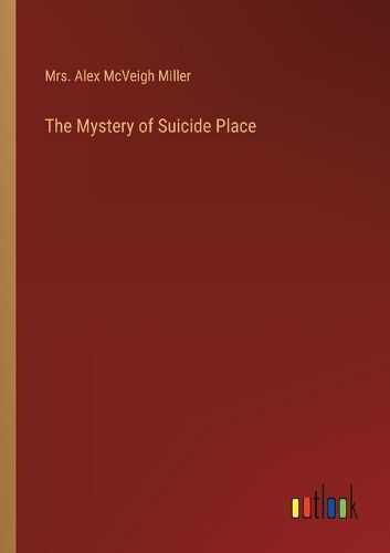 Cover image for The Mystery of Suicide Place