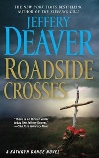 Cover image for Roadside Crosses: A Kathryn Dance Novel