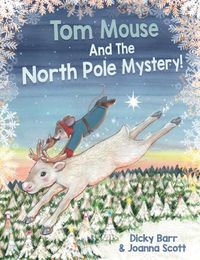 Cover image for Tom Mouse And The North Pole Mystery!