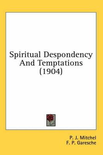 Spiritual Despondency and Temptations (1904)