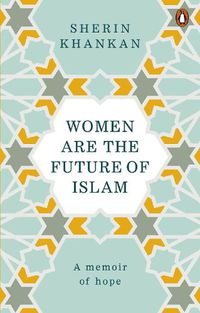 Cover image for Women are the Future of Islam