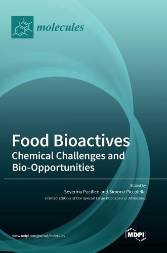 Cover image for Food Bioactives: Chemical Challenges and Bio-Opportunities