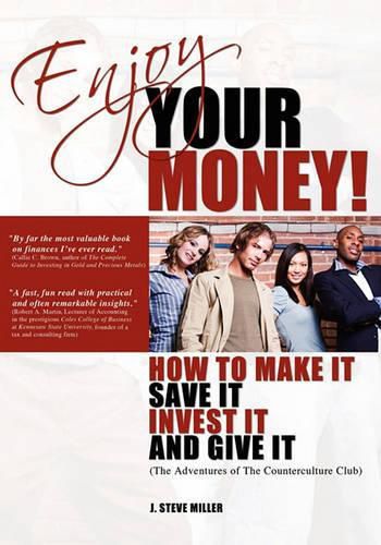 Cover image for Enjoy Your Money!: How to Make It, Save It, Invest It and Give It