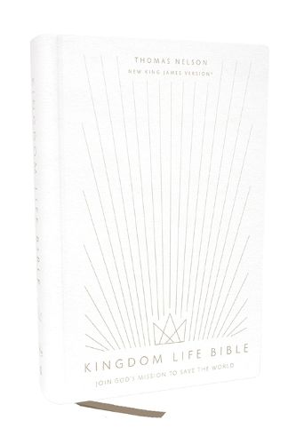 Cover image for Kingdom Life Bible: Joining God's Mission to Save the World (NKJV, Hardcover, Red Letter, Comfort Print)