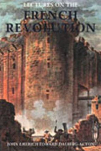 Cover image for Lectures on the French Revolution