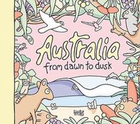 Cover image for Australia: From Dawn to Dusk