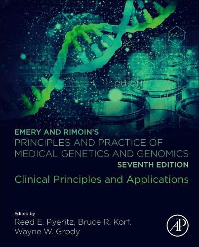 Cover image for Emery and Rimoin's Principles and Practice of Medical Genetics and Genomics: Clinical Principles and Applications