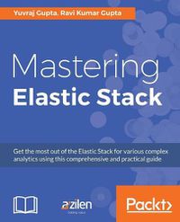 Cover image for Mastering Elastic Stack