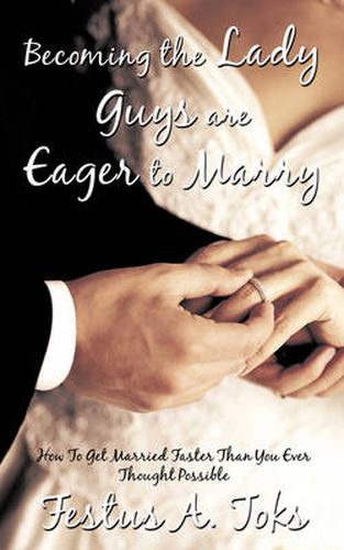 Cover image for Becoming the Lady Guys Are Eager to Marry