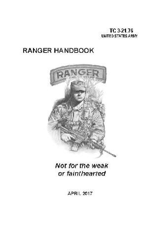 Cover image for Ranger Handbook: TC 3-21.76 (April 2017 Edition)