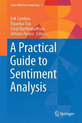 Cover image for A Practical Guide to Sentiment Analysis