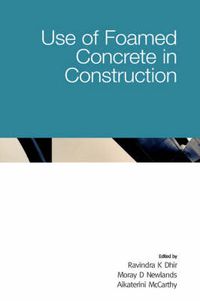 Cover image for Use of Foamed Concrete in Construction