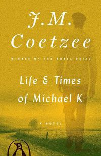 Cover image for Life And Times of Michael K