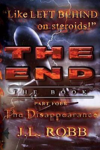 Cover image for The End: The Book: Part Four: The Disappearance