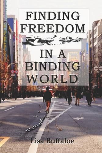 Cover image for Finding Freedom in a Binding World