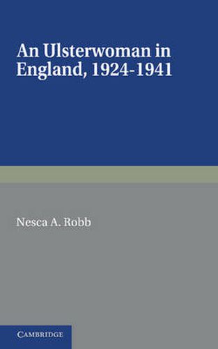 Cover image for An Ulsterwoman in England 1924-1941