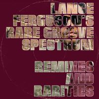 Cover image for Rare Groove Spectrum - Remixes And Rarities