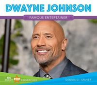 Cover image for Dwayne Johnson: Famous Entertainer