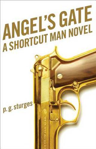 Cover image for Angel's Gate: A Shortcut Man Novel