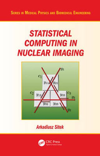 Cover image for Statistical Computing in Nuclear Imaging