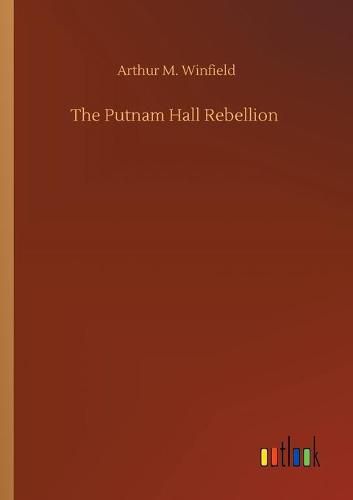 Cover image for The Putnam Hall Rebellion