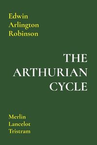 Cover image for The Arthurian Cycle