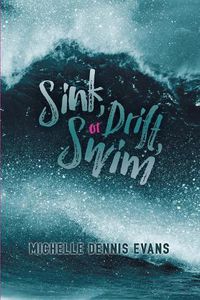 Cover image for Sink, Drift or Swim