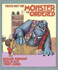 Cover image for That's Not the Monster We Ordered