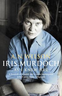 Cover image for Iris Murdoch as I Knew Her