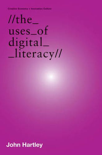 The Uses of Digital Literacy