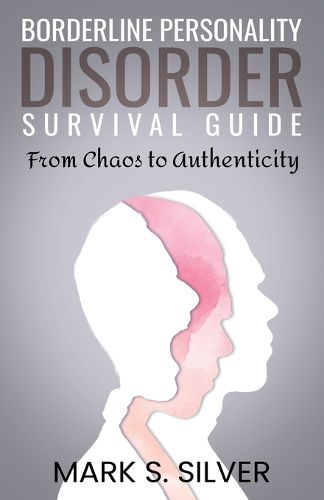 Cover image for Borderline Personality Disorder Survival Guide