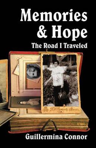 Cover image for Memories and Hope: The Road I Traveled