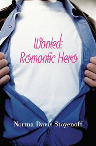 Cover image for Wanted: Romantic Hero