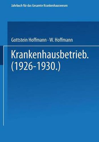 Cover image for Krankenhausbetrieb (1926-1930)