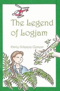 Cover image for The Legend of Logjam