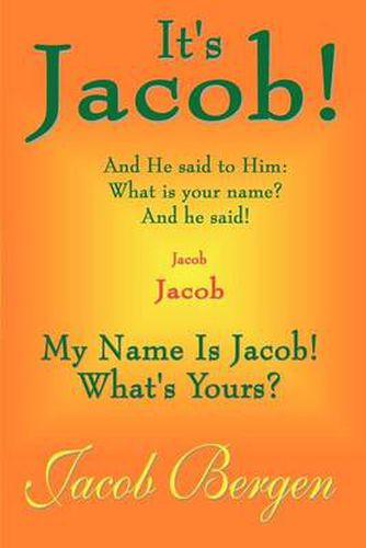 Cover image for It's Jacob!: My Name is Jacob! What's Yours?