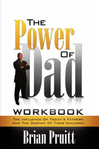 Cover image for The Power of Dad Workbook