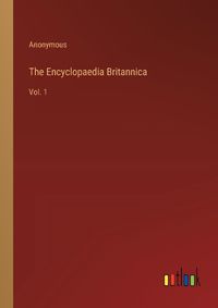 Cover image for The Encyclopaedia Britannica